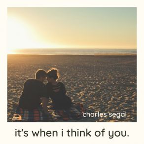 Download track I Know You're Seeing Somebody Else Charles Segal