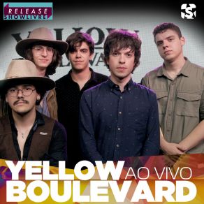 Download track Fulfill Your Heart (Ao Vivo) Yellow Boulevard