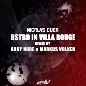 Download track Come To Villa Rouge With Me (Angy Kore Remix) Nicolas Cuer