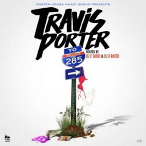 Download track Cup So Muddy Travis Porter