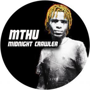 Download track Midnight Crawler Mthu