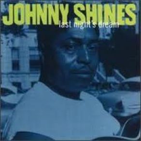 Download track Mean Fisherman Johnny Shines