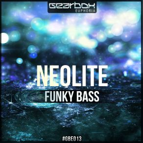 Download track Funky Bass (Radio Edit) Neolite