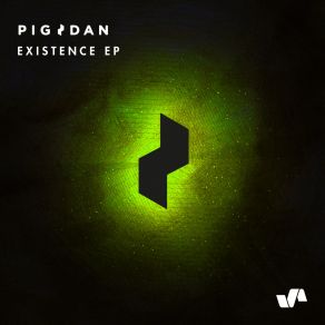 Download track Existence Pig & Dan