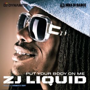 Download track Put Your Body On Me Zj Liquid