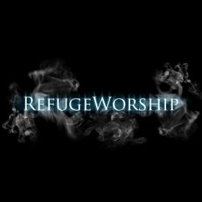 Download track Closer To You Refuge Worship