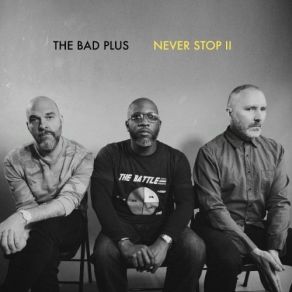 Download track Seams (Bonus Track) The Bad Plus