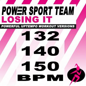 Download track Losing It (132 Bpm Powerful Uptempo Cardio, Fitness, Crossfit & Aerobics Workout Versions) Power Sport TeamThe Fitness, Crossfit