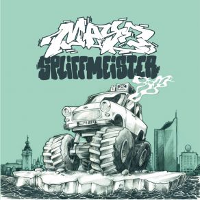 Download track Der Spliffmeister Mase