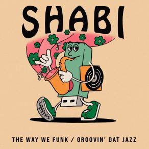 Download track Groovin' Dat Jazz Shabi