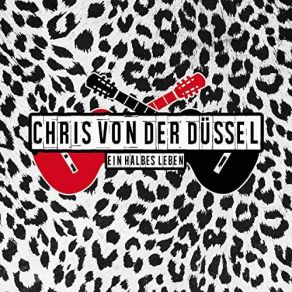 Download track Immer Weiter Chris Von Der Düssel