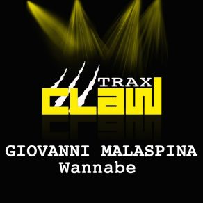 Download track Wannabe (Radio Edit) Giovanni Malaspina