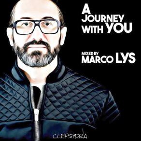 Download track A Journey With You (Mixed By Marco Lys) (Continuous Dj Mix) Marco Lys