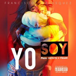 Download track Yo Soy Francisco Velásquez