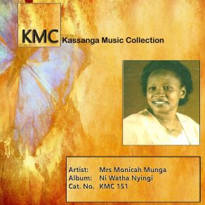 Download track Ni Watha Nyingi Mrs. Monicah Munga