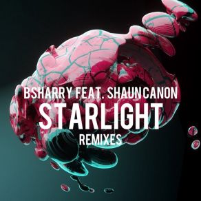 Download track Starlight (Josh Nor Edit Remix) Shaun Canon