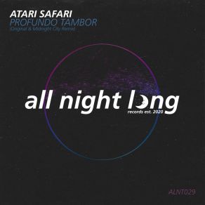 Download track Profundo Tambor (Midnight City Remix) Atari SafariMidnight City