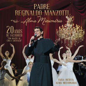 Download track A Vida Do Viajante (Ao Vivo) Padre Reginaldo Manzotti