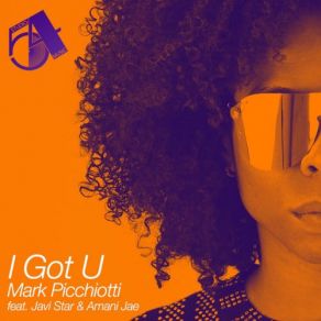 Download track I Got You (Mark's Uptempo Disco Length) Norman Doray, Mark Picchiotti, Javi Star, Amani Jae