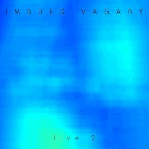 Download track Shadow Machinery Imbued Vagary