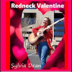 Download track Redneck Valentine Sylvia Dean