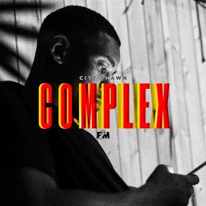 Download track Complex City Shawn