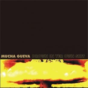 Download track My Deep And Tranquil River Mucha Gueva