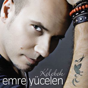 Download track Kelebek Emre Yücelen