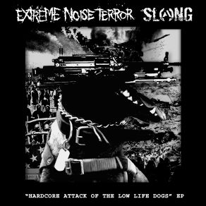 Download track World Of Lunacy Extreme Noise Terror, Slang