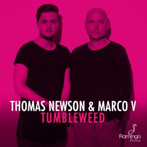 Download track Tumbleweed (Radio Edit) Marco V., Thomas Newson