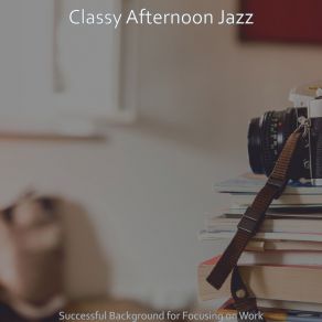 Download track Modish Backdrops For Working Classy Afternoon Jazz