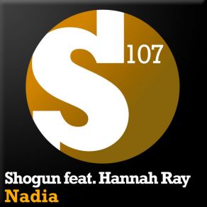 Download track Nadia (Radio Edit) Shogun, Hannah Ray