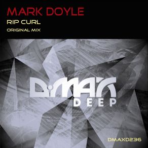 Download track Rip Curl (Original Mix) Mark Doyle