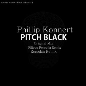 Download track Pitch Black (Eccodan Remix) Phillip Konnert