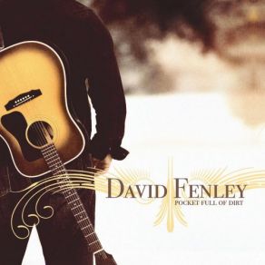 Download track East Texas Lullabye Dave Fenley