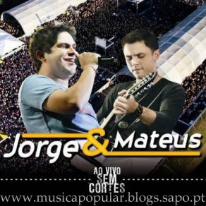 Download track Tem Nada A Ver / Te Cuida Coracao Jorge & Mateus