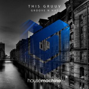 Download track This Gruuv Groove N' Hat