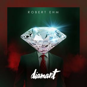 Download track Diamant Robert Ehm