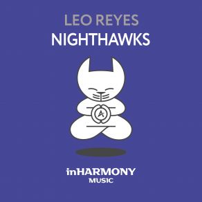 Download track Nighthawks Leo Reyes