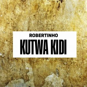 Download track Tunga Ne Robertinho