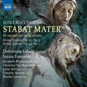 Download track Stabat Mater, G. 532 (1781 Version): III. Quae Moerebat Et Dolebat Dominique Labelle, The Sarasa EnsembleDolebat