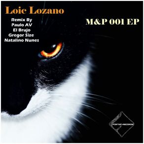 Download track M&P 001 (Paulo Av Remix) Loic LozanoPaulo Av