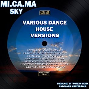 Download track Sky (Extended House Shock Edit Mix) MI. CA. MA