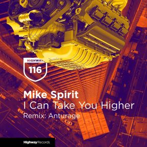 Download track I Can Take You Higher Mike Spirit