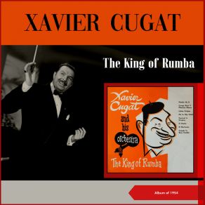 Download track El MariJuano Xavier Cugat And His Orchestra