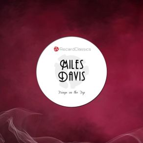 Download track Well, You Needn`t Miles Davis