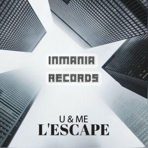 Download track Uhuh L'Escape