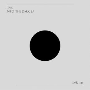 Download track Into The Dark (Original Mix) LevK