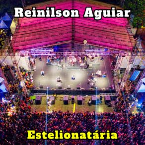 Download track Estelionatária (Cover) REINILSON AGUIAR