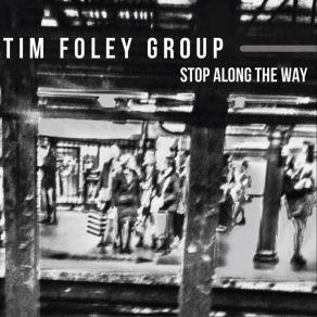 Download track Look Up At The Moon Tim Foley Group